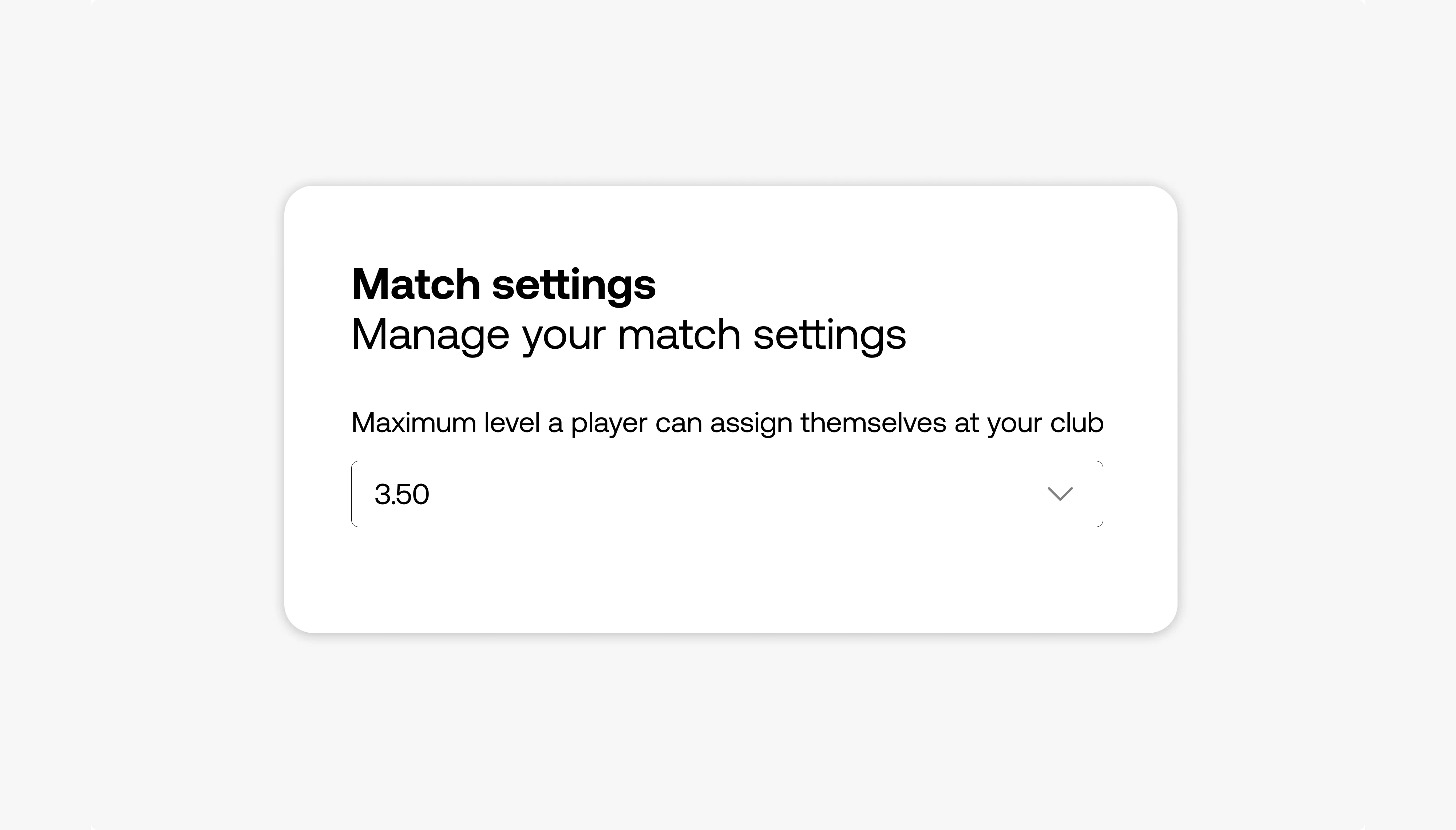 Maximum self-assessment level