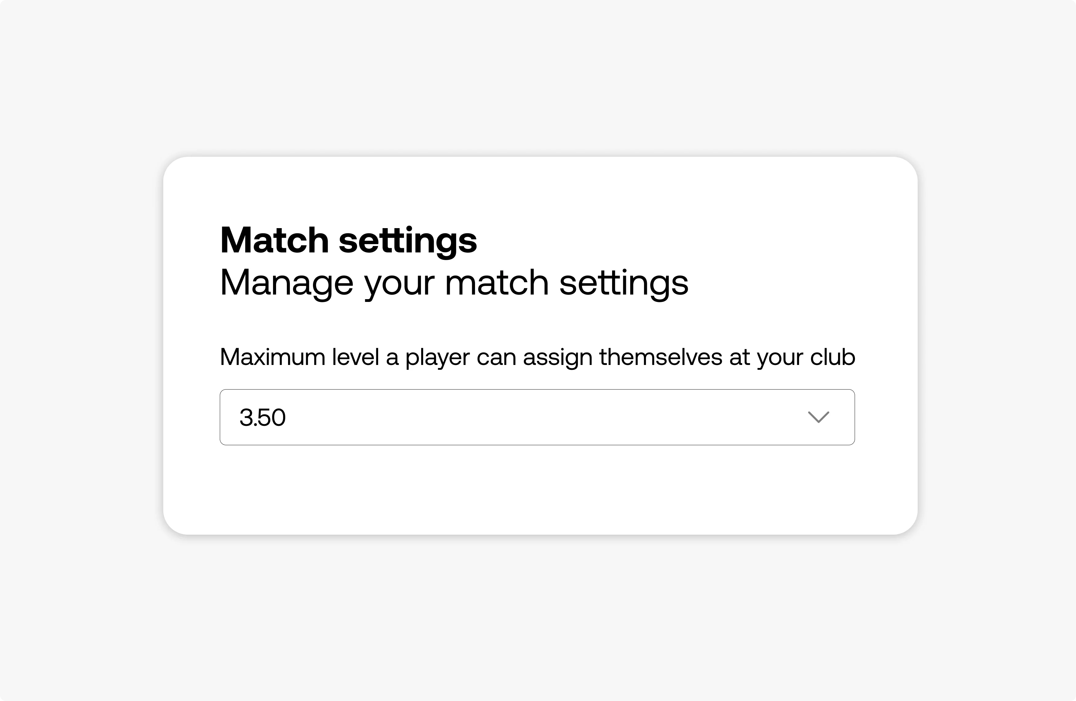 Maximum self-assessment level